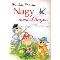 Csukás István nagy meséskönyve    21.95 + 1.95 Royal Mail